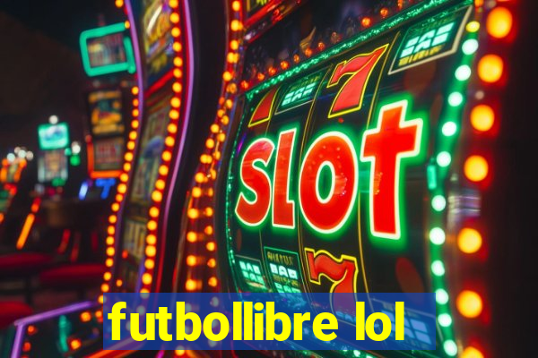 futbollibre lol